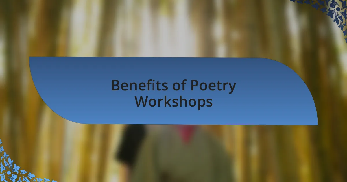 Benefits of Poetry Workshops