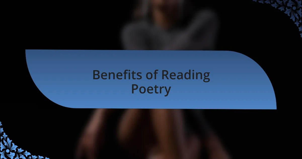 Benefits of Reading Poetry