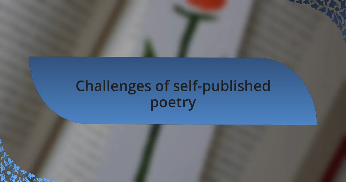Challenges of self-published poetry