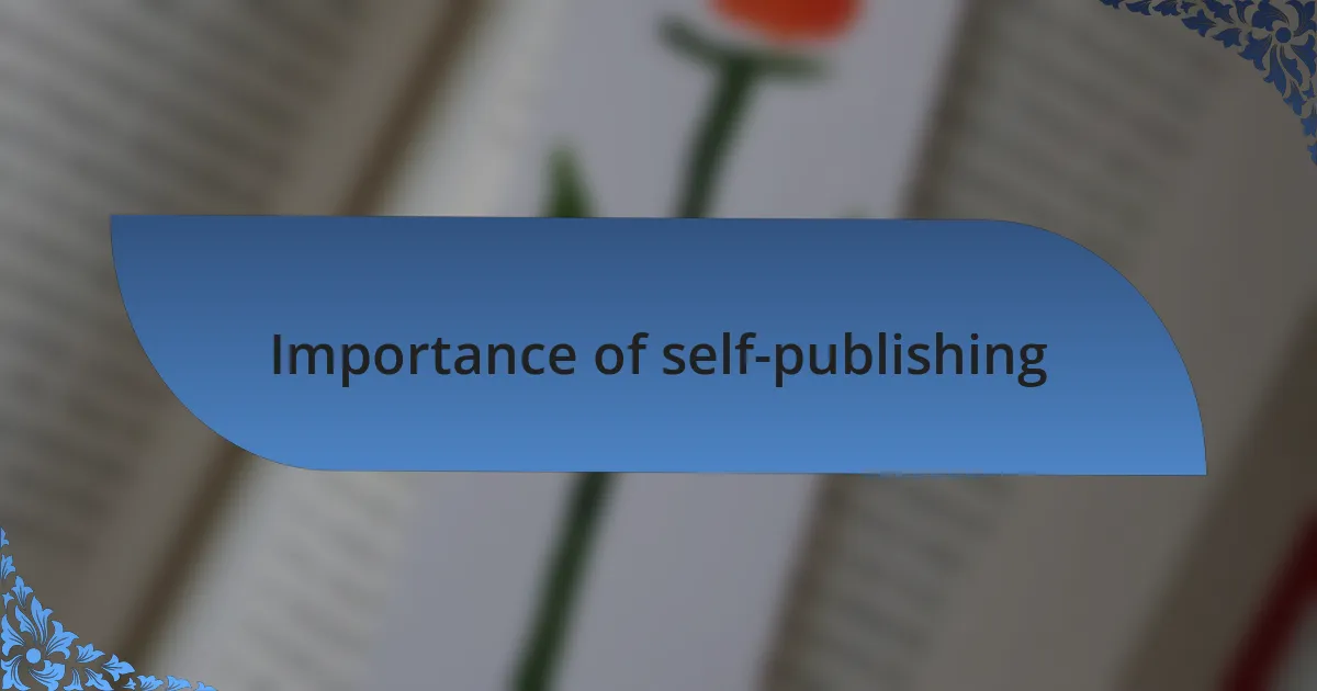 Importance of self-publishing