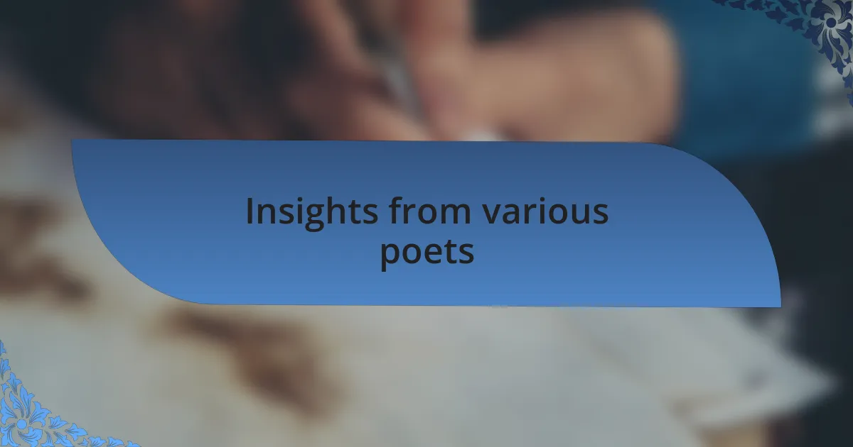 Insights from various poets