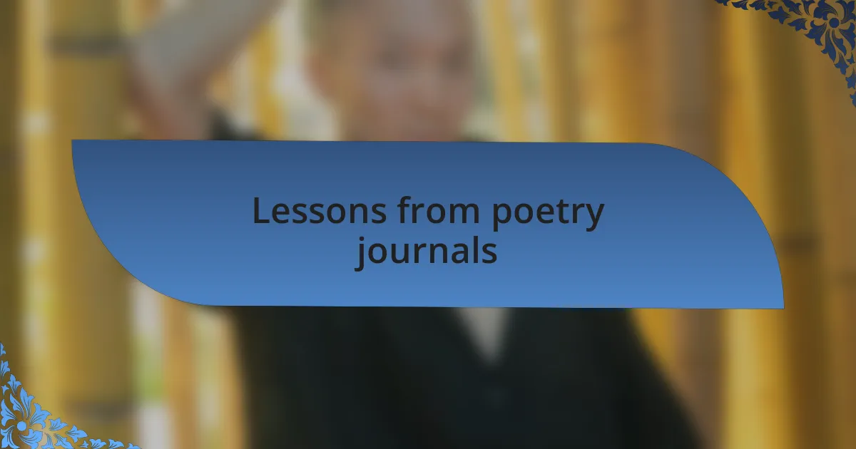 Lessons from poetry journals