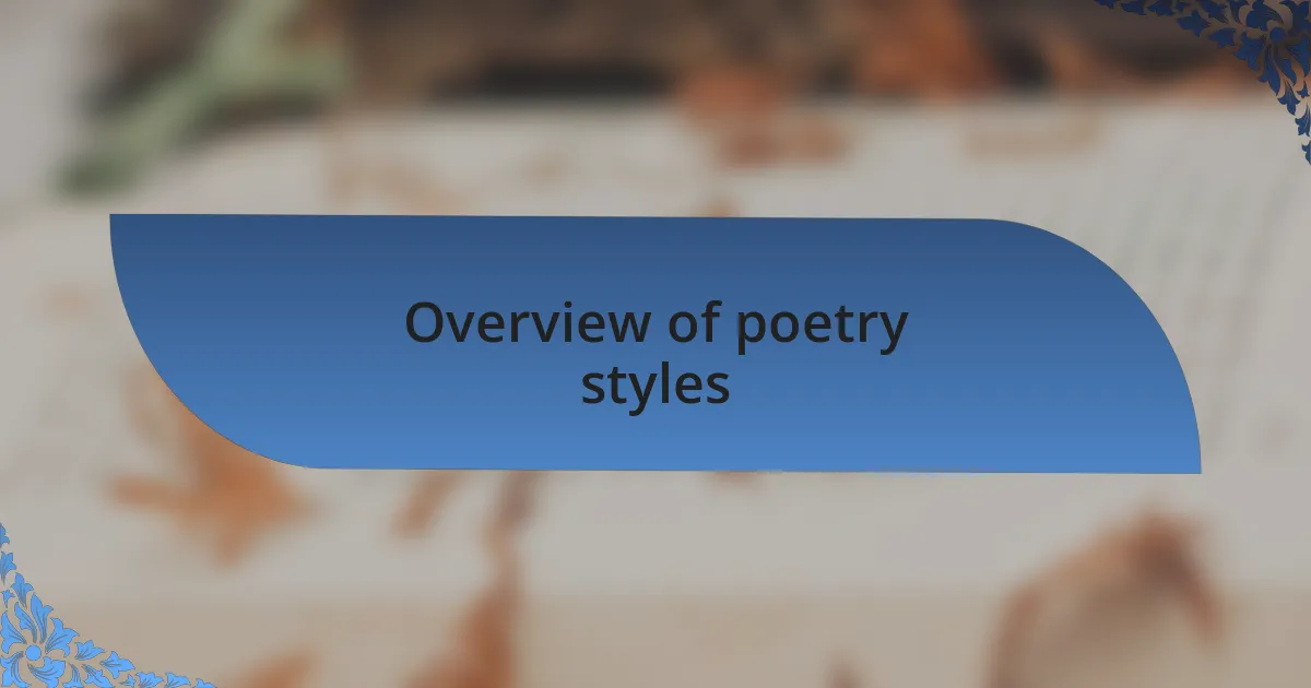 Overview of poetry styles
