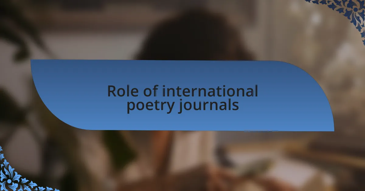 Role of international poetry journals