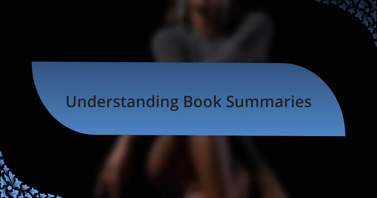 Understanding Book Summaries