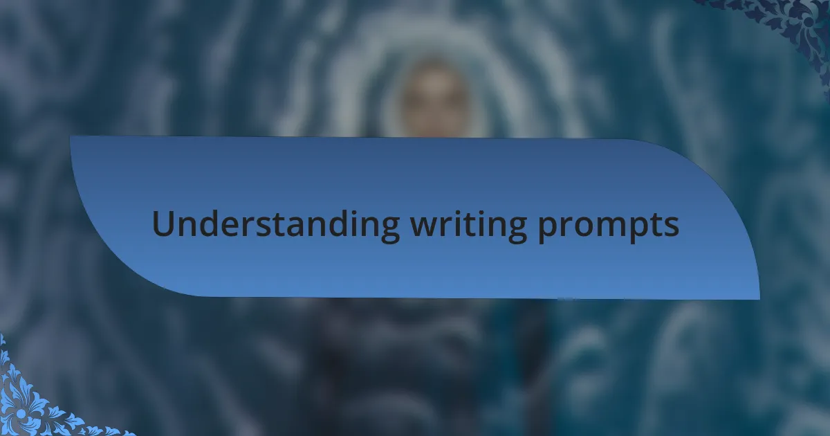 Understanding writing prompts