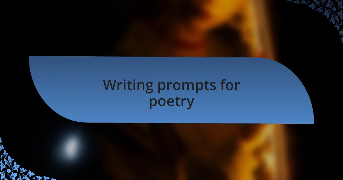 Writing prompts for poetry